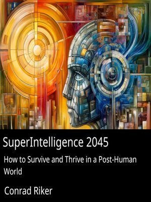 cover image of SuperIntelligence 2045